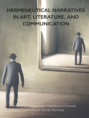 cover image of Hermeneutical Narratives in Art, Literature, and Communication